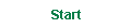 Start